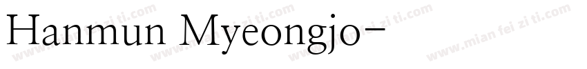 Hanmun Myeongjo字体转换